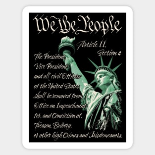 We the people, impeachment Constitution article Sticker